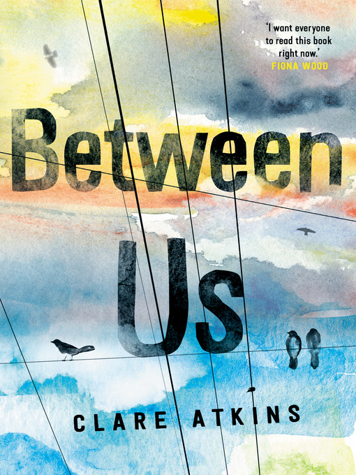 Title details for Between Us by Clare Atkins - Available